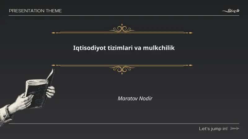 Iqtisodiyot tizimlari va mulkchilik 1