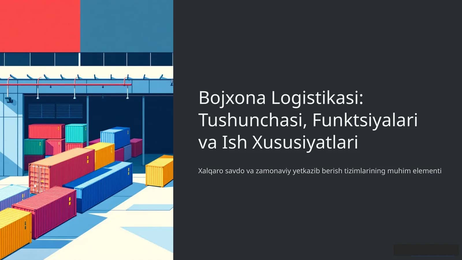 Bojxona Logistikasi: Tushunchasi, Funktsiyalari va Ish Xususiyatlari 1