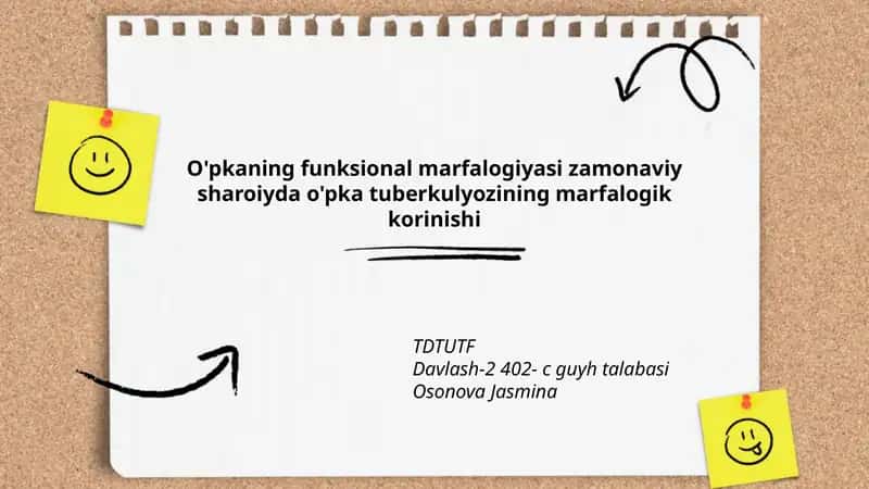 O'pkaning funksional marfalogiyasi zamonaviy sharoiyda o'pka tuberkulyozining marfalogik korinishi 1