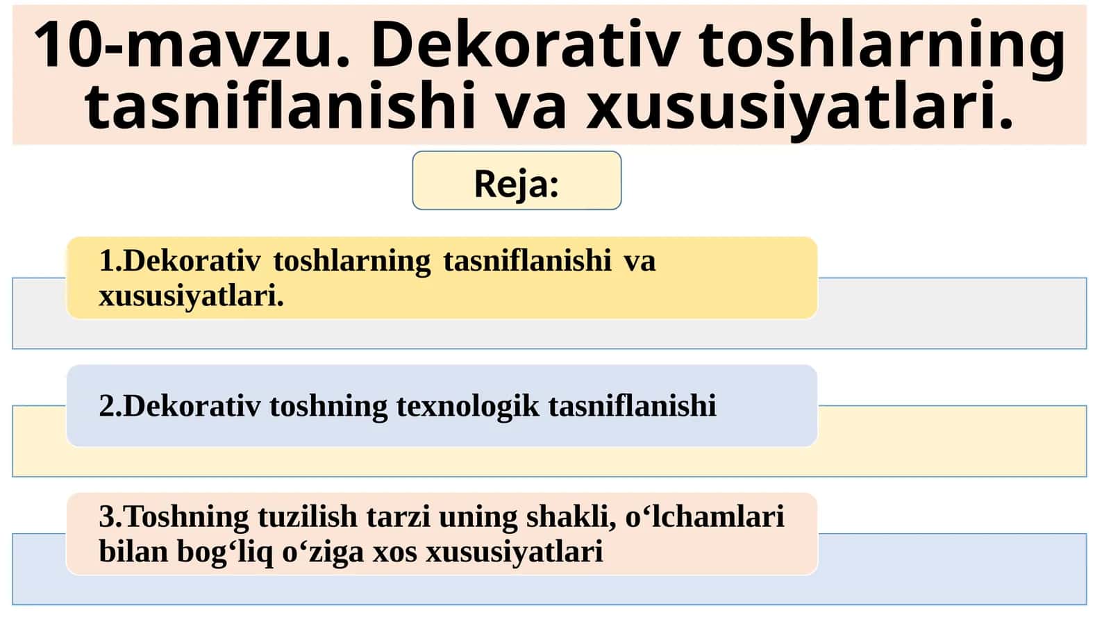 Dekorativ toshlarning tasniflanishi va xususiyatlari 1