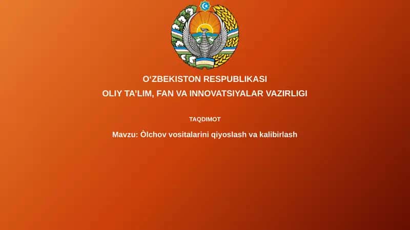 Òlchov vositalarini qiyoslash va kalibrlash 1