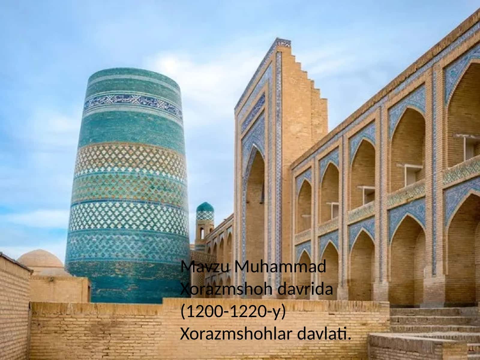 Muhammad Xorazmshoh davrida (1200-1220-y) Xorazmshohlar davlati 1