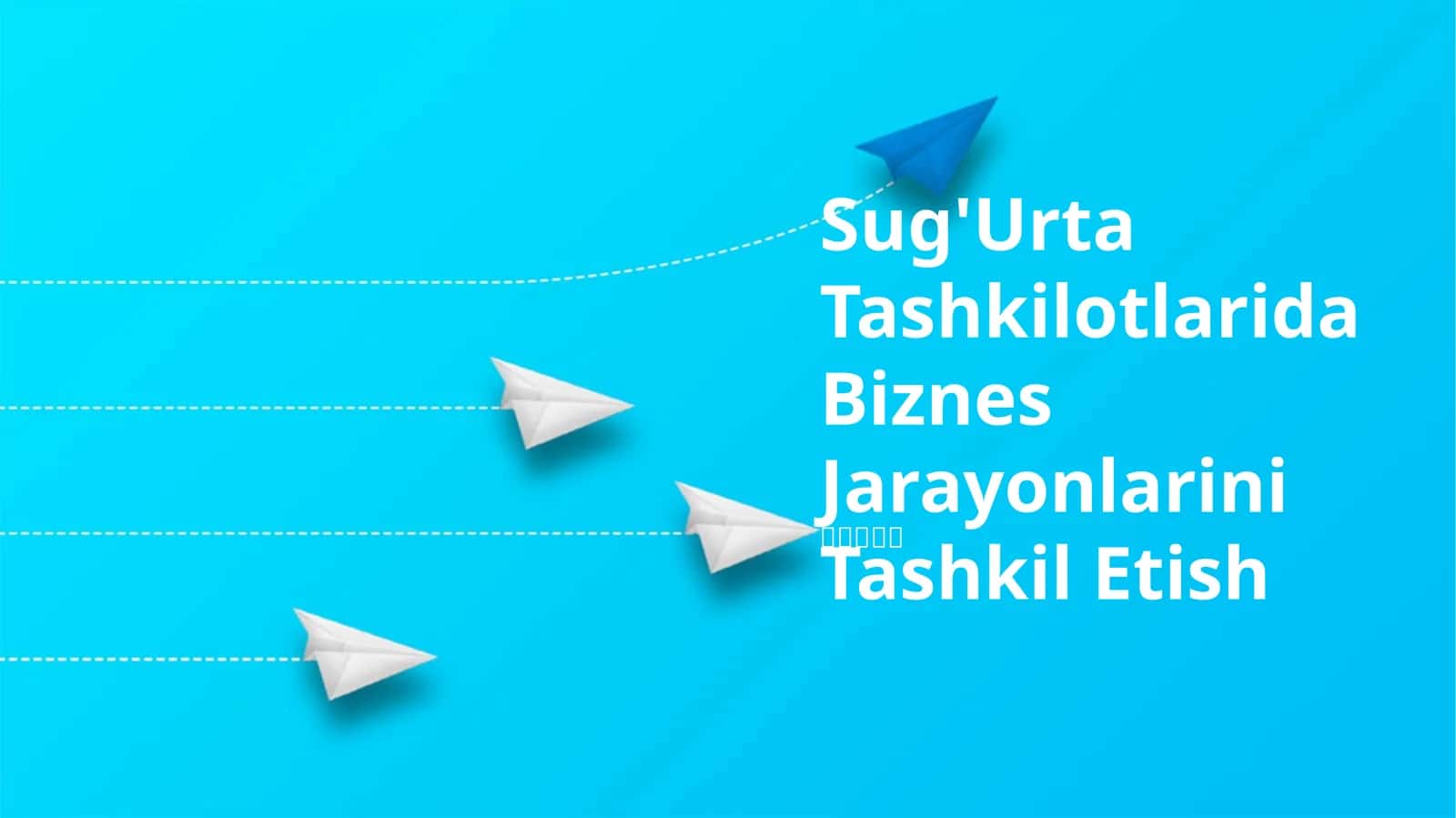 Sug'Urta Tashkilotlarida Biznes Jarayonlarini Tashkil Etish 1