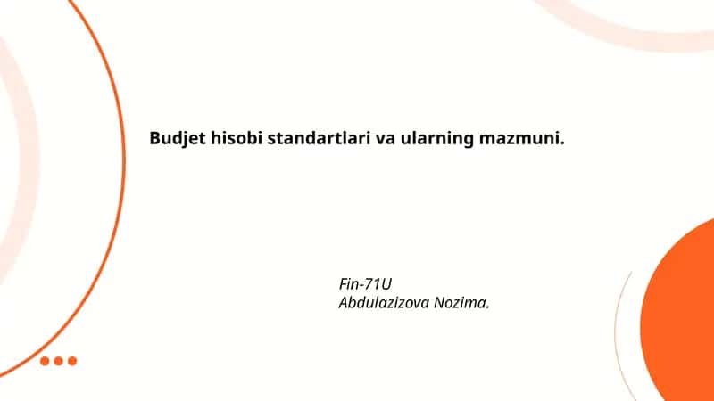 Budjet hisobi standartlari va ularning mazmuni 1