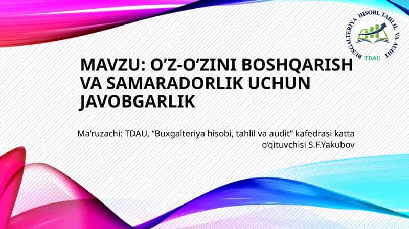 O’z-o’zini boshqarish va samaradorlik uchun javobgarlik 1