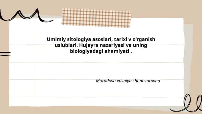 Umimiy sitologiya asoslari, tarixi va oʻrganish uslublari 1