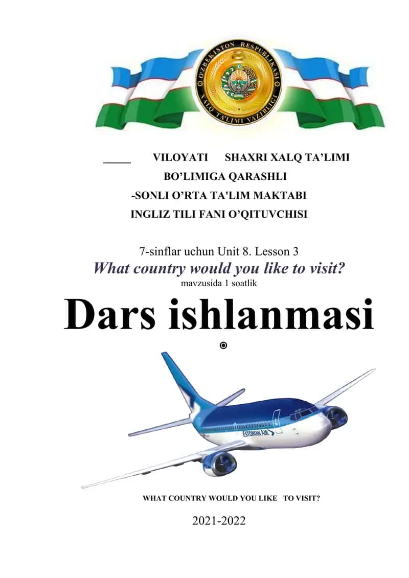 7-sinf uchun" where do you want to go?" nomli dars ishlanma 1
