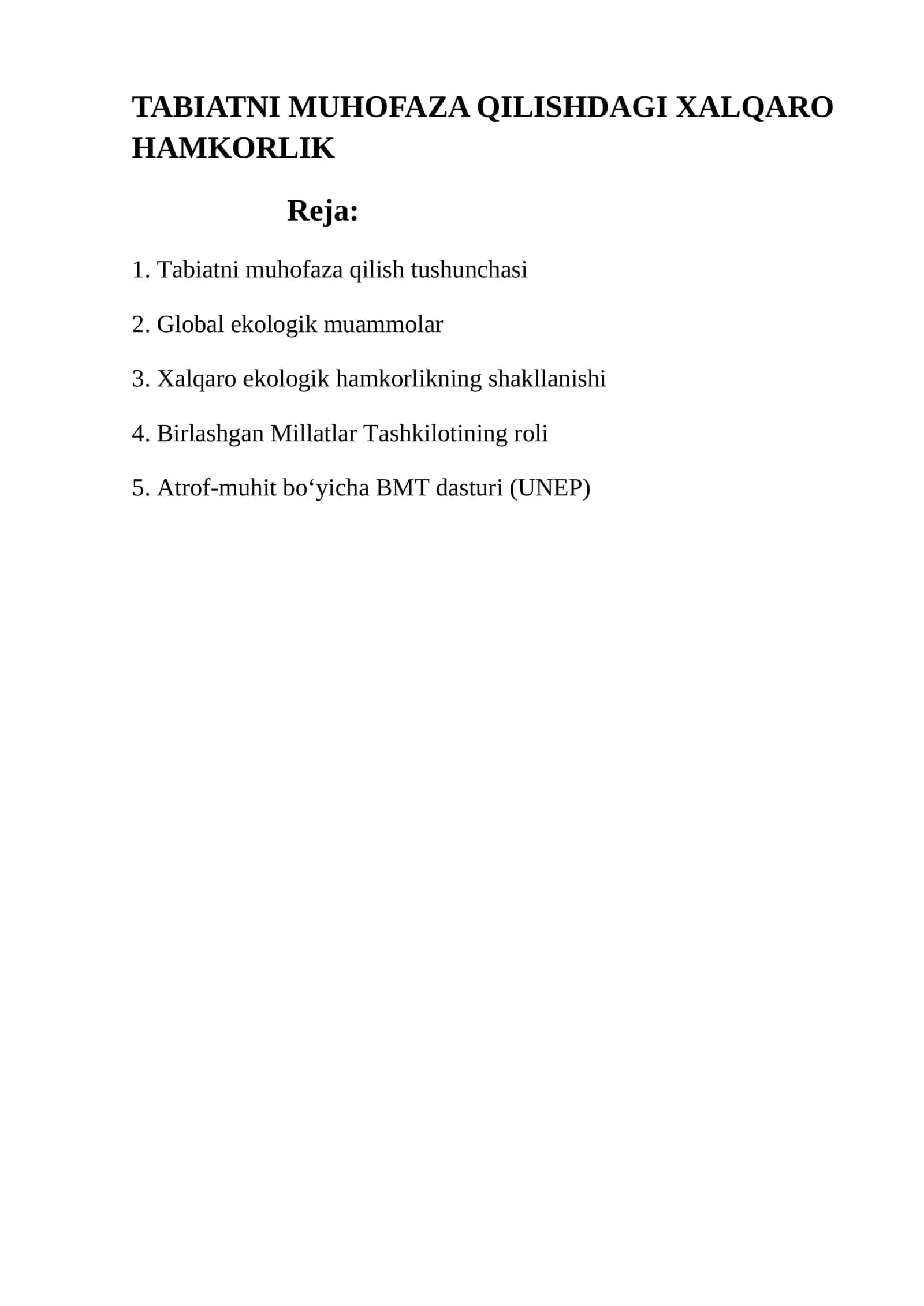 TABIATNI MUHOFAZA QILISHDAGI XALQARO HAMKORLIK 1