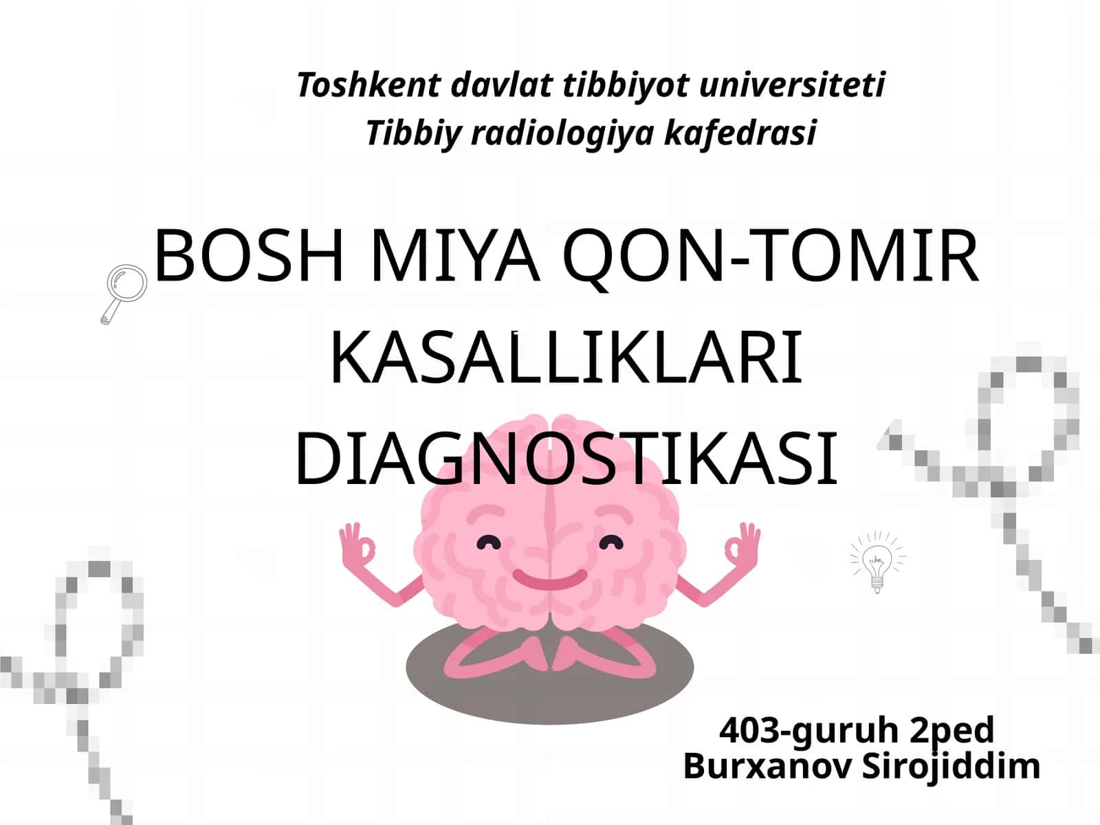 Bosh qon tomir kasalliklari nur tashxisoti(diagnostikasi) 1
