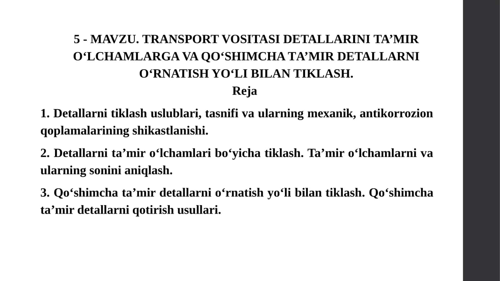TRANSPORT VOSITASI DЕTALLARINITA’MIRO‘LCHAMLARGA VA QO‘SHIMCHA TA’MIRDЕTALLARNI O‘RNATISH YO‘LI BILAN TIKLASH 1