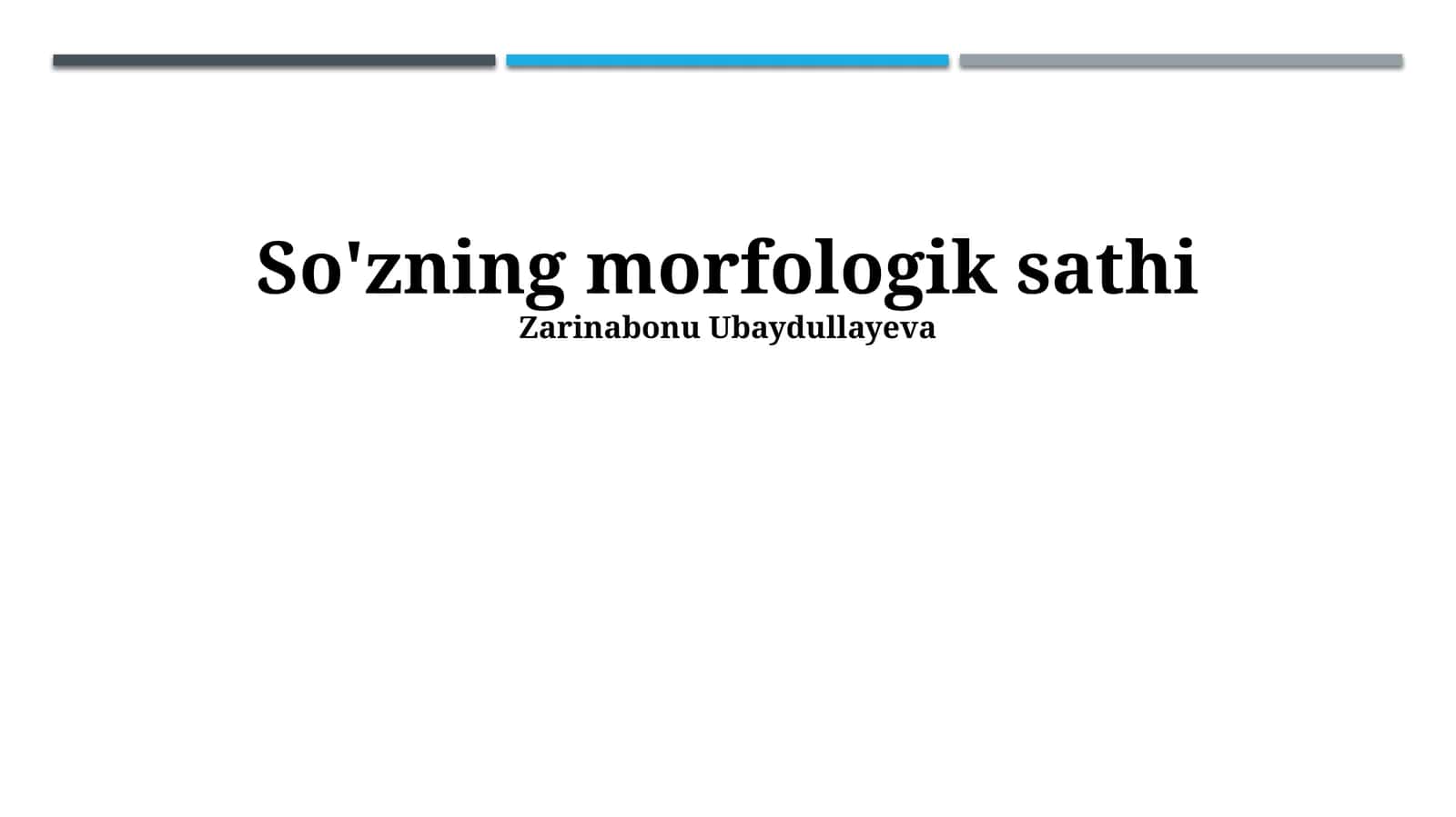 So'zning morfologik sathi 1