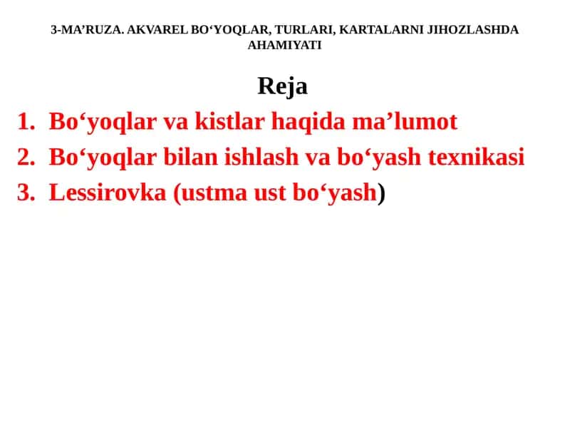 AKVAREL BO‘YOQLAR, TURLARI, KARTALARNI JIHOZLASHDA AHAMIYATI 1