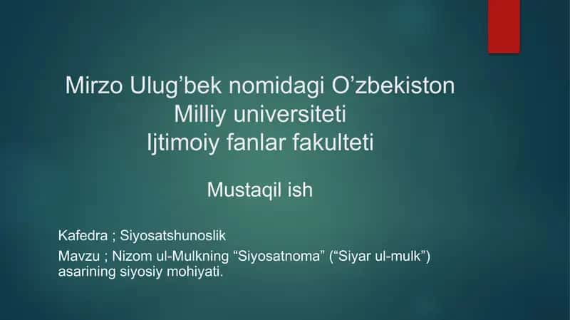 Nizom ul-Mulkning “Siyosatnoma” (“Siyar ul-mulk”) asarining siyosiy mohiyati 1