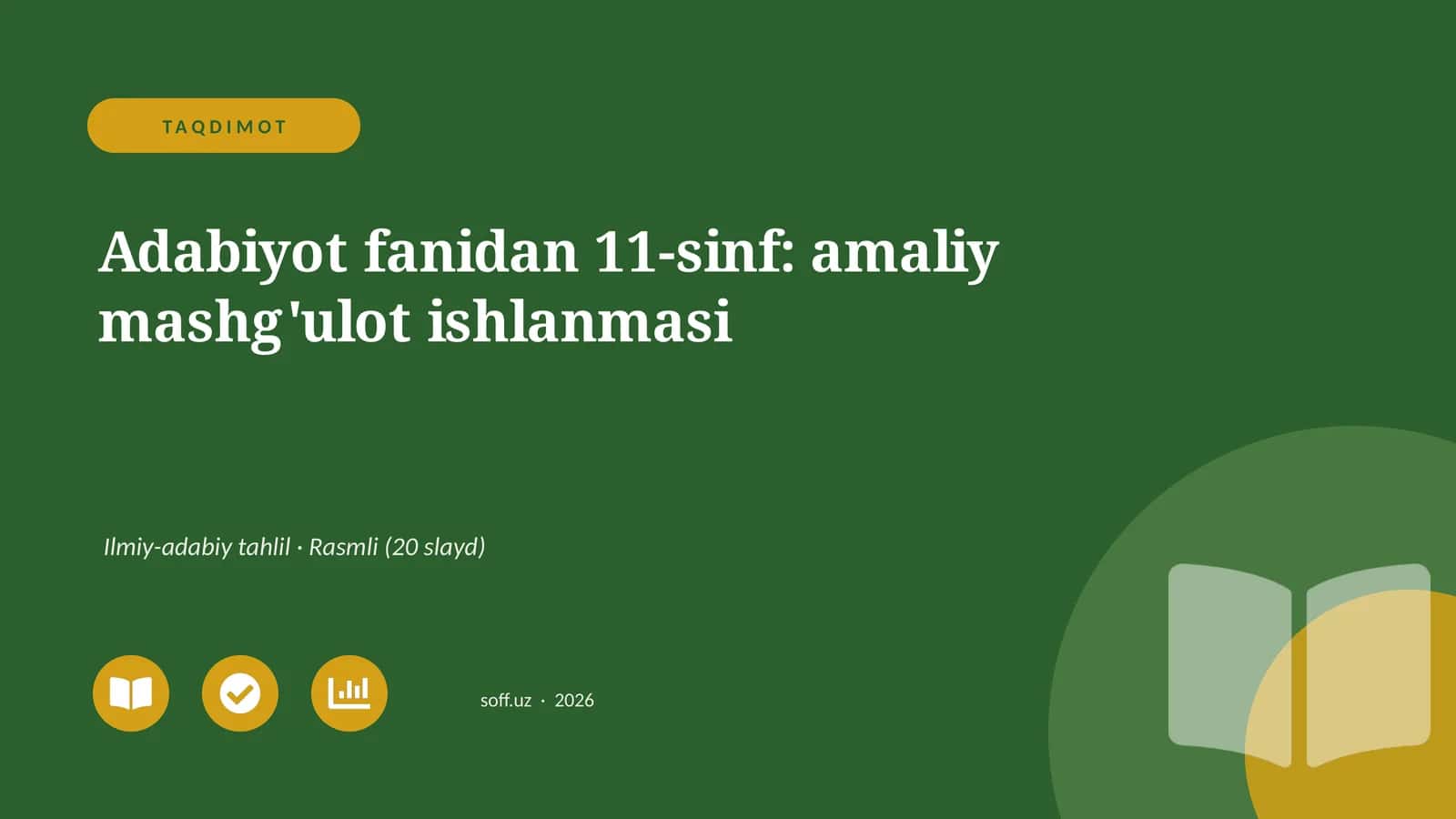 Adabiyot fanidan 11-sinf: amaliy mashg'ulot ishlanmasi 1