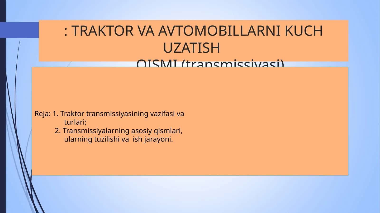 Traktor va Avtomobillarni Kuch Uzatish Qismi 1