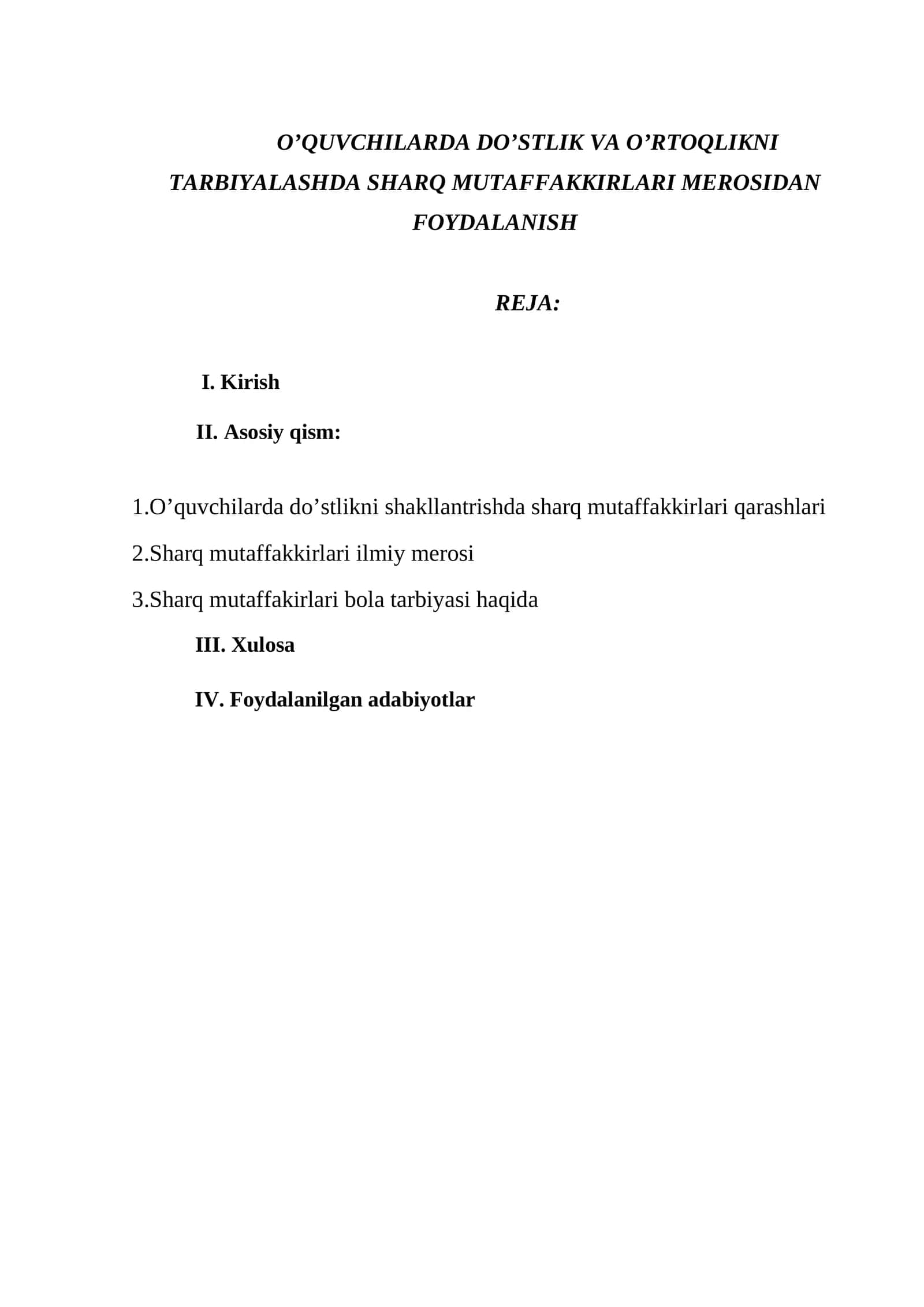 O'QUVCHILARDA DO'STLIK VA O'RTOQLIKNI TARBIYALASHDA SHARQ MUTAFFAKKIRLARI MEROSIDAN FOYDALANISH 1