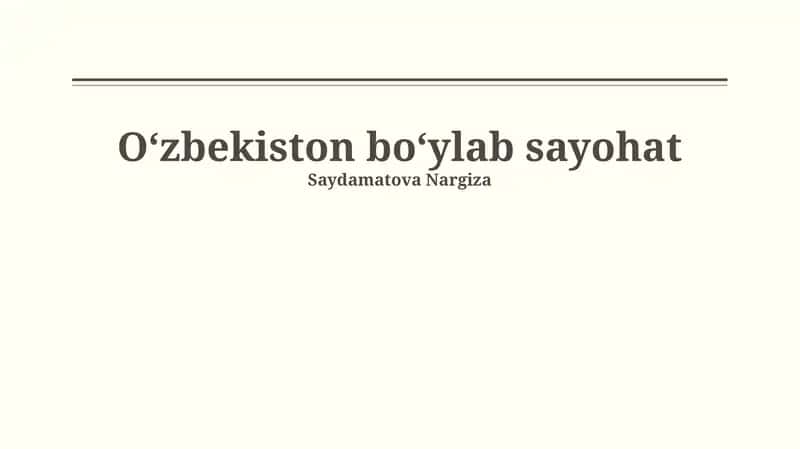 Oʻzbekiston boʻylab sayohat 1