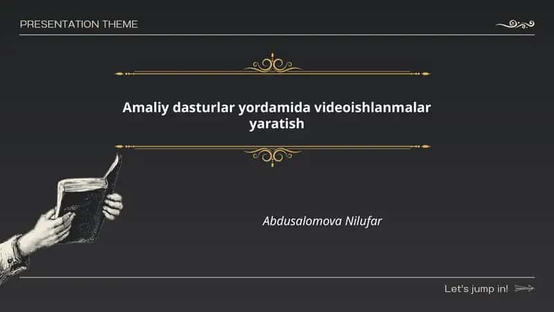 Amaliy dasturlar yordamida videoishlanmalar yaratish 1