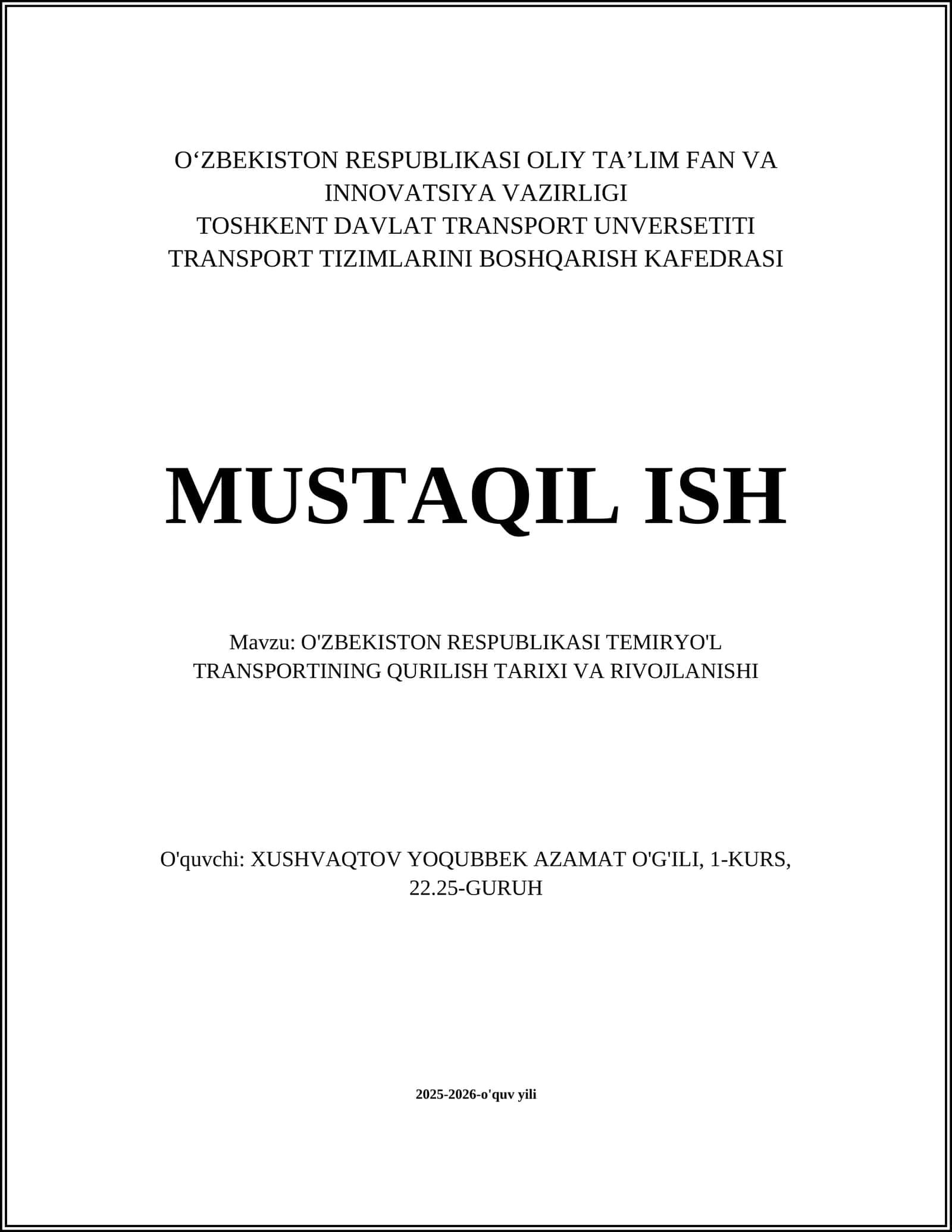 O'ZBEKISTON RESPUBLIKASI TEMIRYO'L TRANSPORTINING QURILISH TARIXI VA RIVOJLANISHI 1