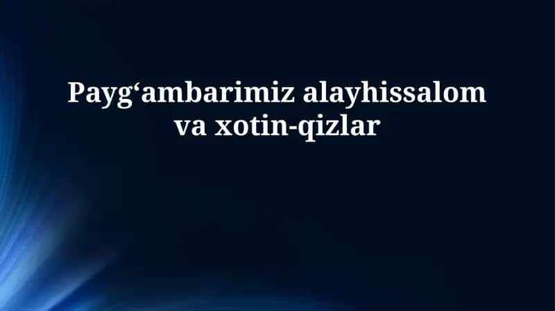 Paygʻambarimiz va Ayollar Huquqlari 1