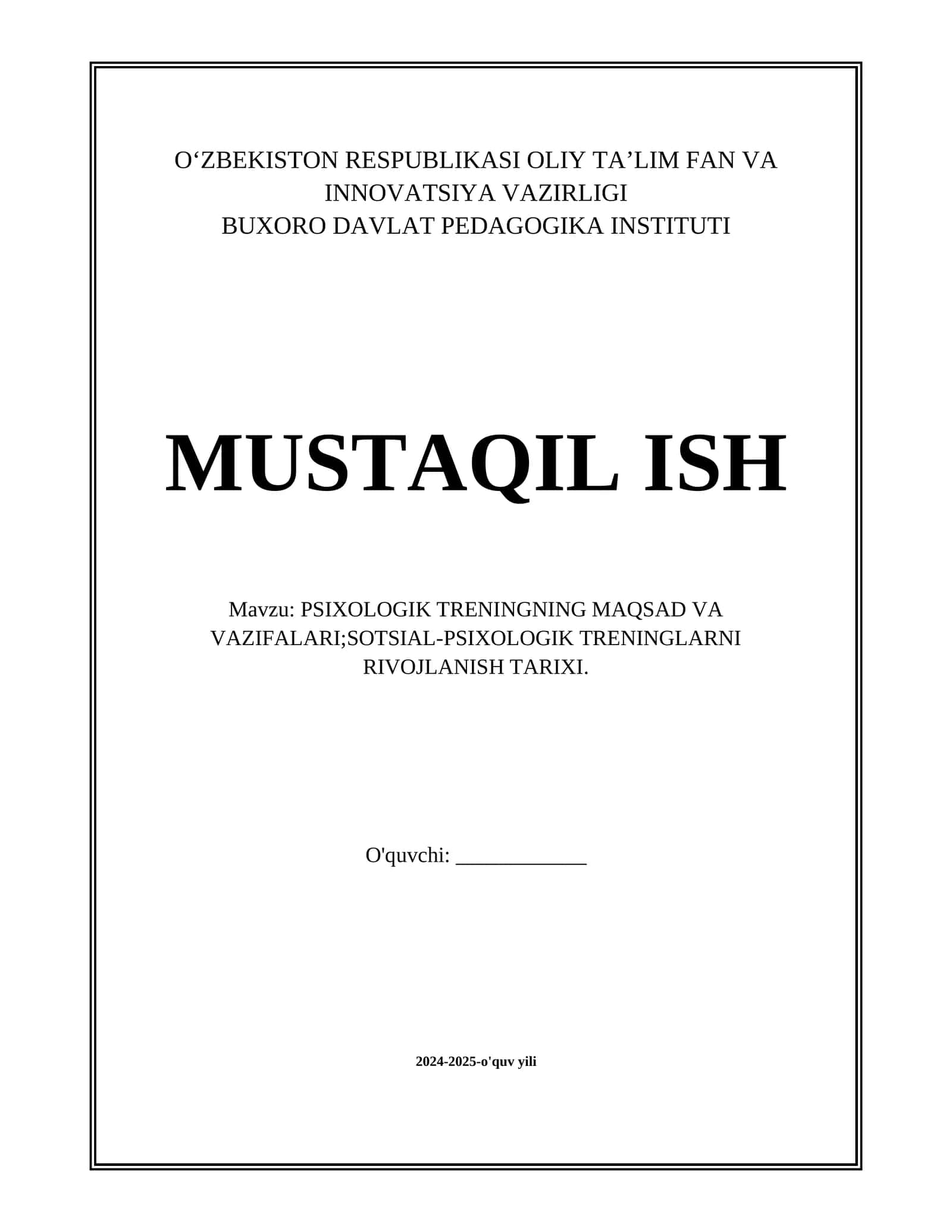 PSIXOLOGIK TRENINGNING MAQSAD VA VAZIFALARI;SOTSIAL-PSIXOLOGIK TRENINGLARNI RIVOJLANISH TARIXI. 1