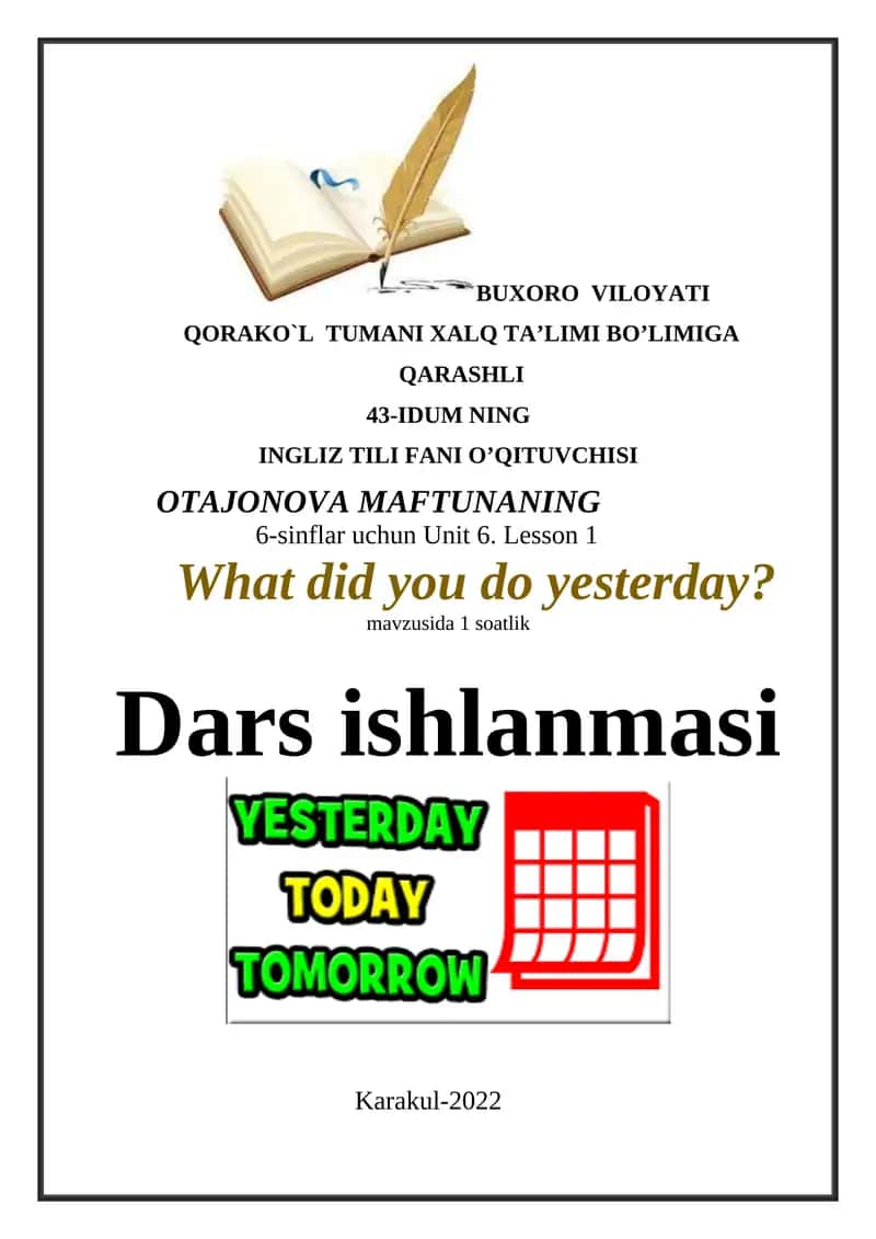 6-sinflar uchun Unit 6. Lesson 1 What did you do yesterday? mavzusida 1 soatlik Dars ishlanmasi 1
