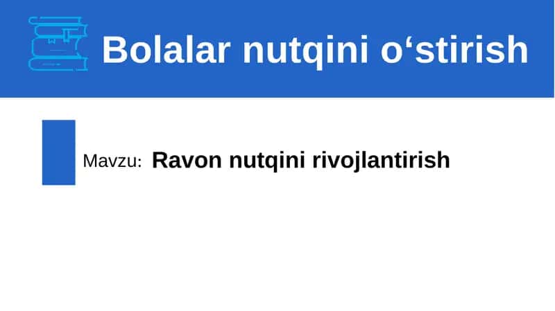 Ravon nutqini rivojlantirish 1