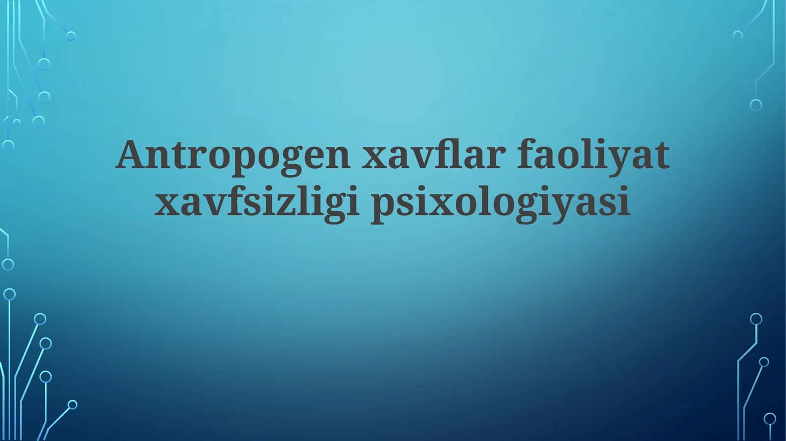 Antropogen Xavflar Faoliyat Xavfsizligi Psixologiyasi 1