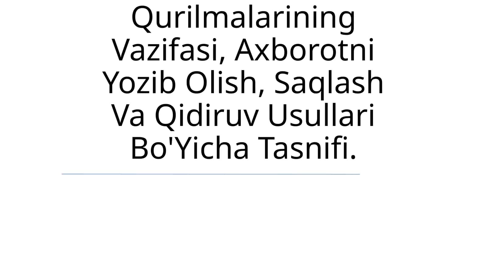 Xotira Qurilmalarining Vazifasi, Axborotni Yozib Olish, Saqlash Va Qidiruv Usullari Bo'Yicha Tasnifi 1