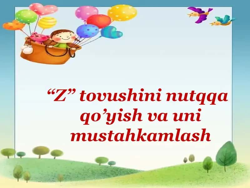 Z tovushni nutqqa qoʻyish va uni mustahkamlash 1