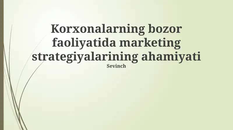 Bozor faoliyatida marketing strategiyasining ahamiyati 1