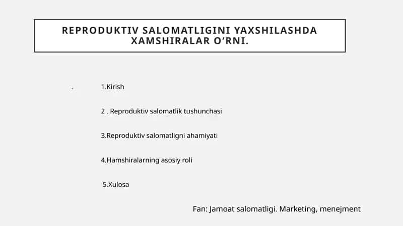 Reproduktiv salomatligini yaxshilashda xamshiralar o‘rni. 1