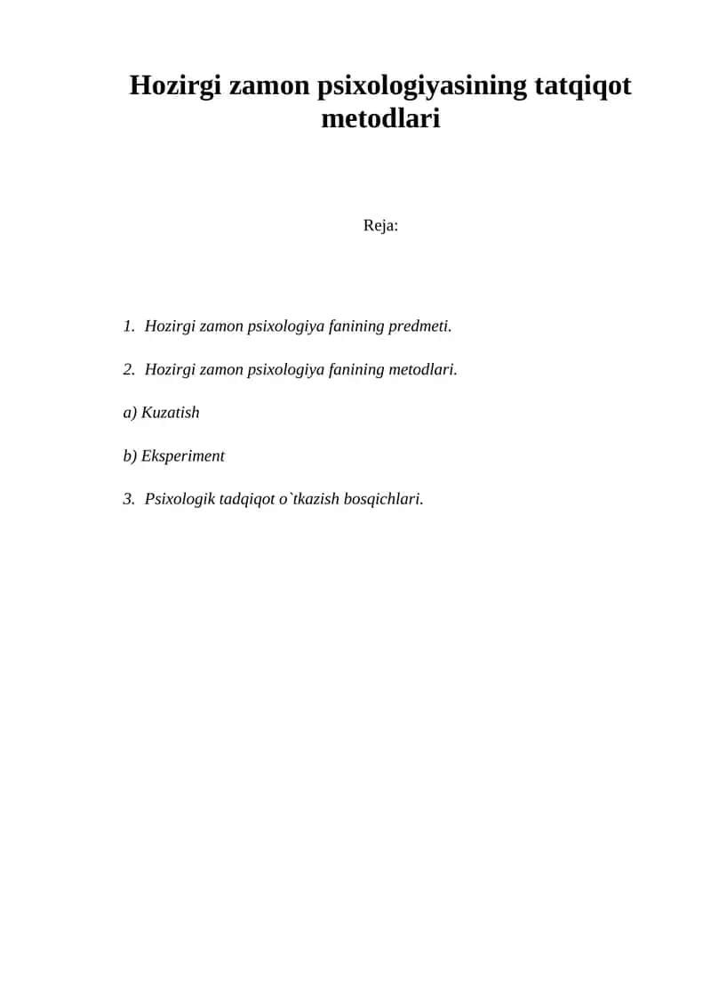 Hozirgi zamon psixologiyasining tatqiqot metodlari 1