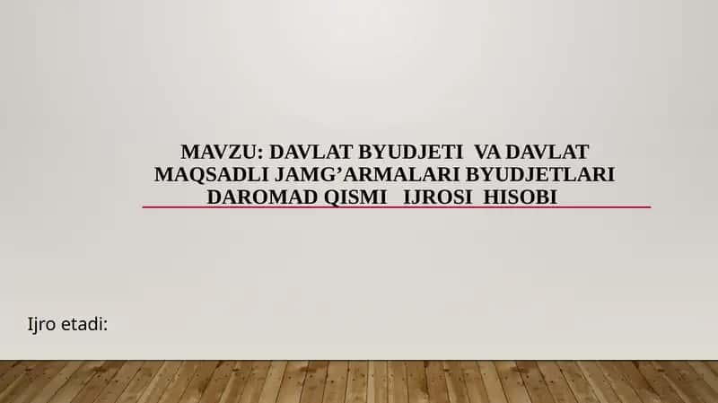 Davlat Budjeti va Davlat Maqsadli Jamg'armalari Budjetlari Daromadlari Hisobi 1