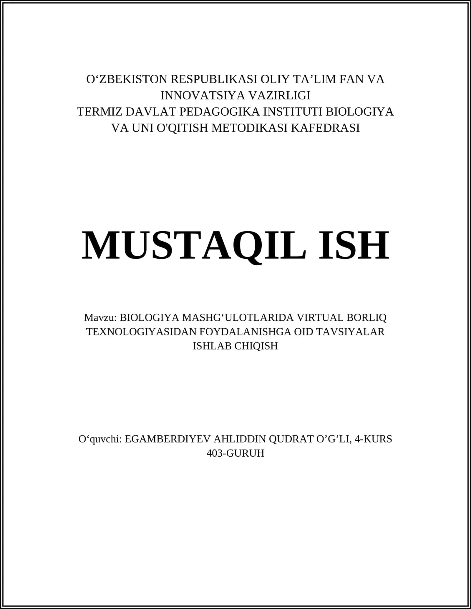 BIOLOGIYA MASHG‘ULOTLARIDA VIRTUAL BORLIQ TEXNOLOGIYASIDAN FOYDALANISHGA OID TAVSIYALAR ISHLAB CHIQISH 1