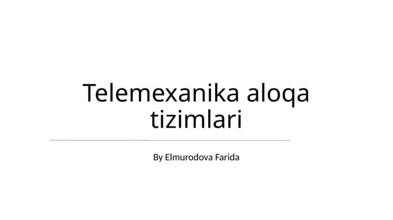 Telemexanika aloqa tizimlari 1