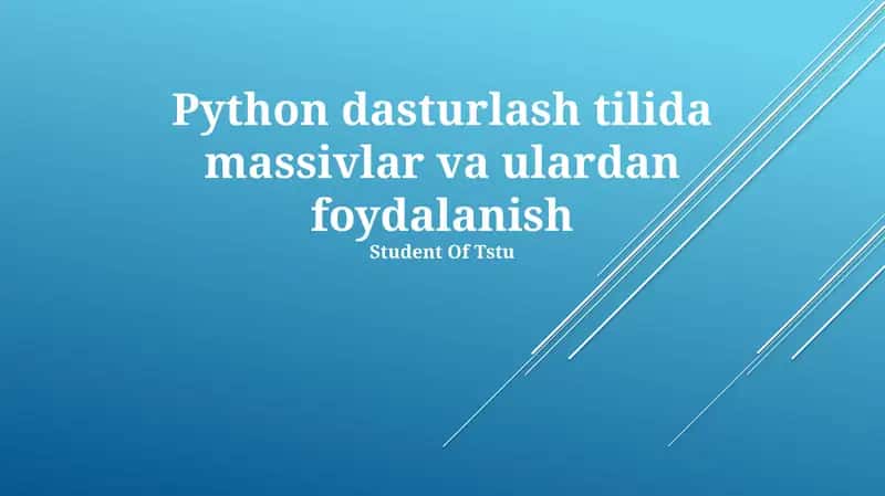 Python'da Massivlar va Ulardan Foydalanish 1
