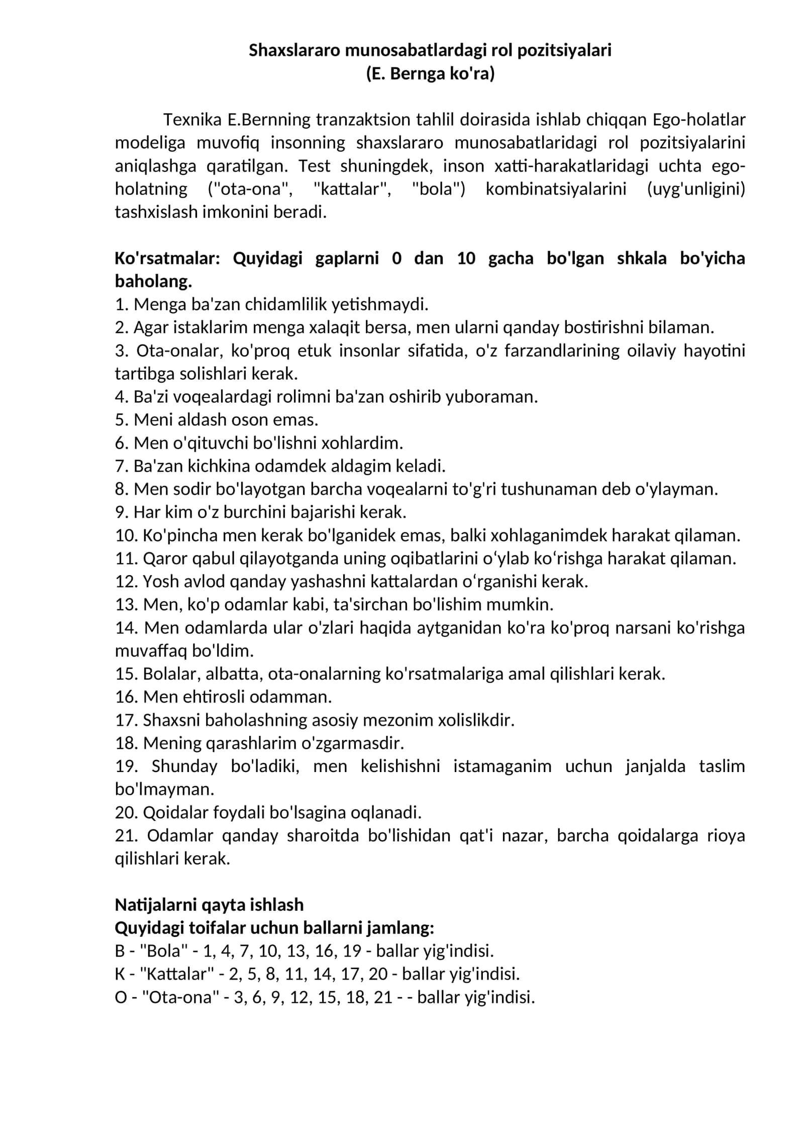 Shaxslararo munosabatlardagi rol pozitsiyalari (E. Bernga ko'ra) 1