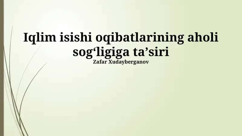 Iqlim isishi oqibatlarining aholi sogʻligiga taʼsiri 1