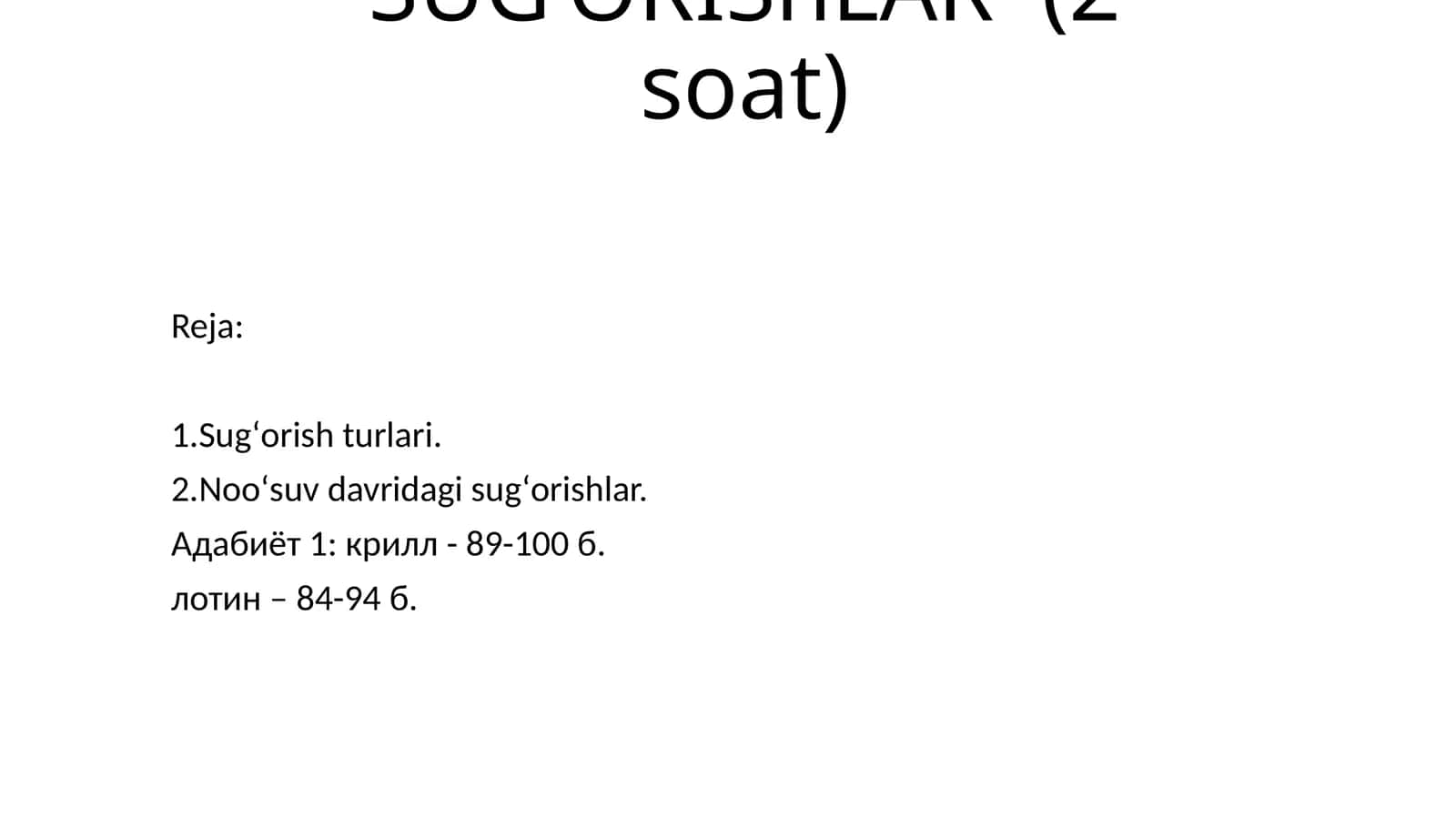 SUGʻORISh TURLARI VA NOOʻSUV DAVRIDAGI SUGʻORIShLAR 1