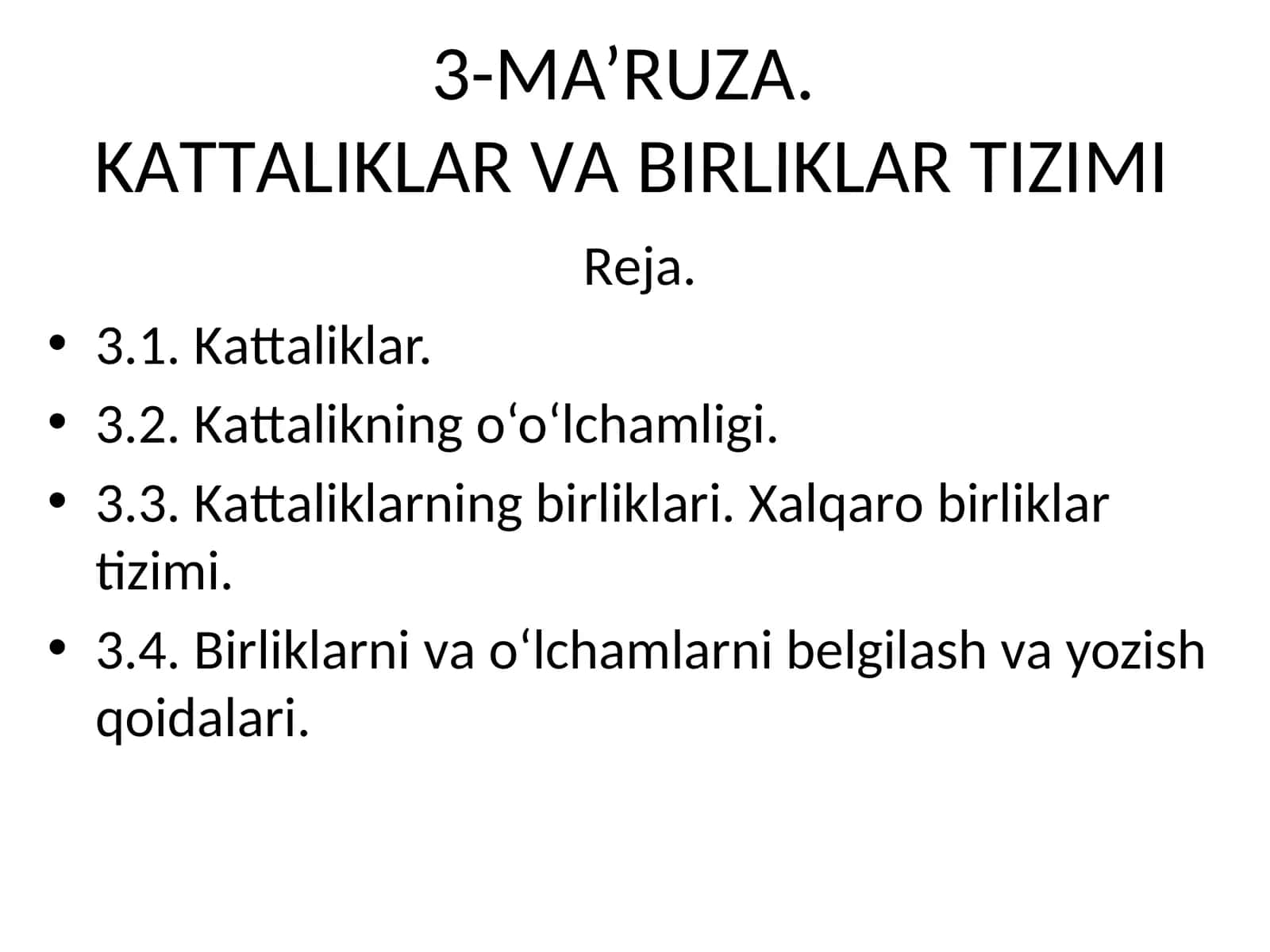 3-MА’RUZА.KАTTАLIKLАR VА BIRLIKLАR TIZIMI 1