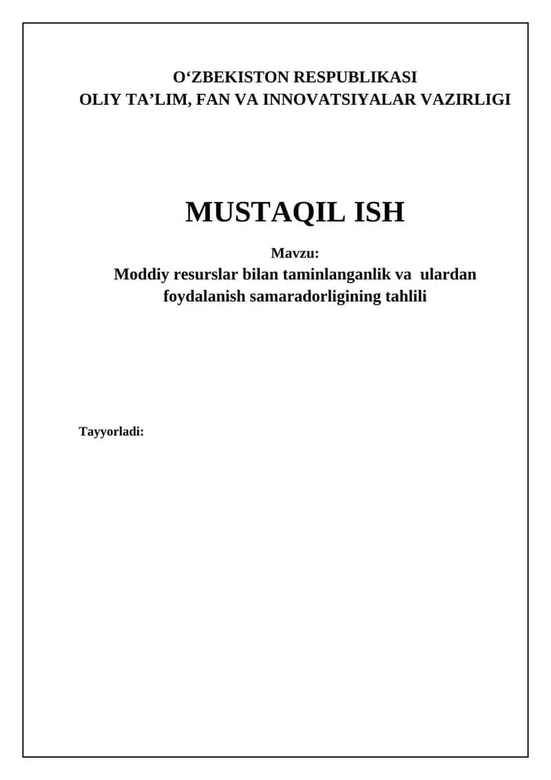 Moddiy resurslar bilan ta'minlanganlik va ulardan foydalanish samaradorligining tahlili 1