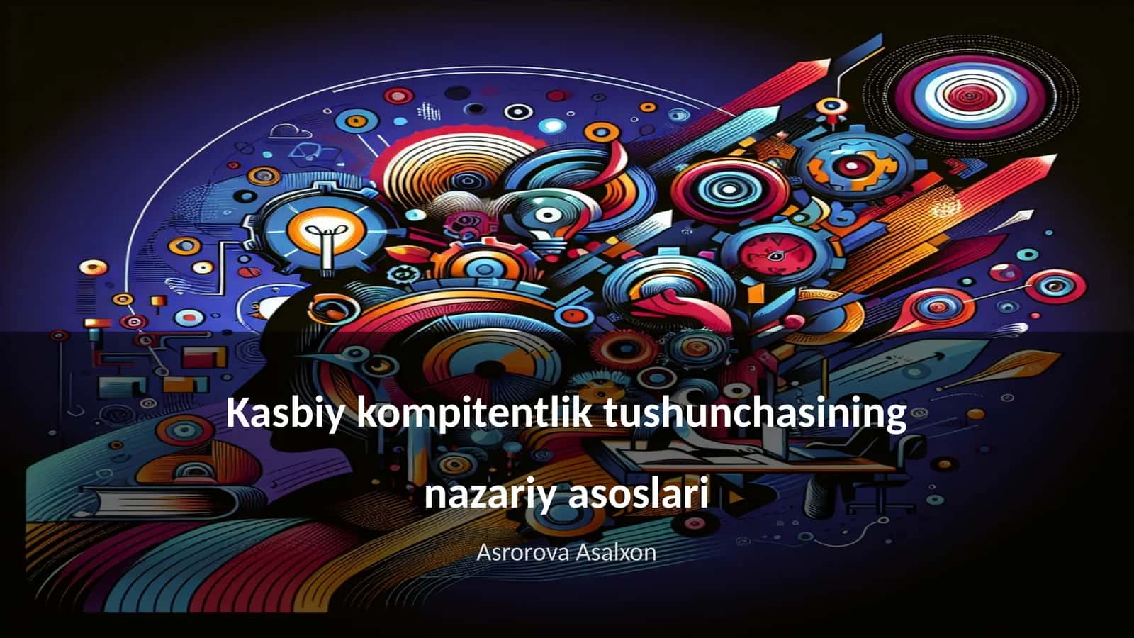 Kasbiy kompitentlik tushunchasining nazariy asoslari 1