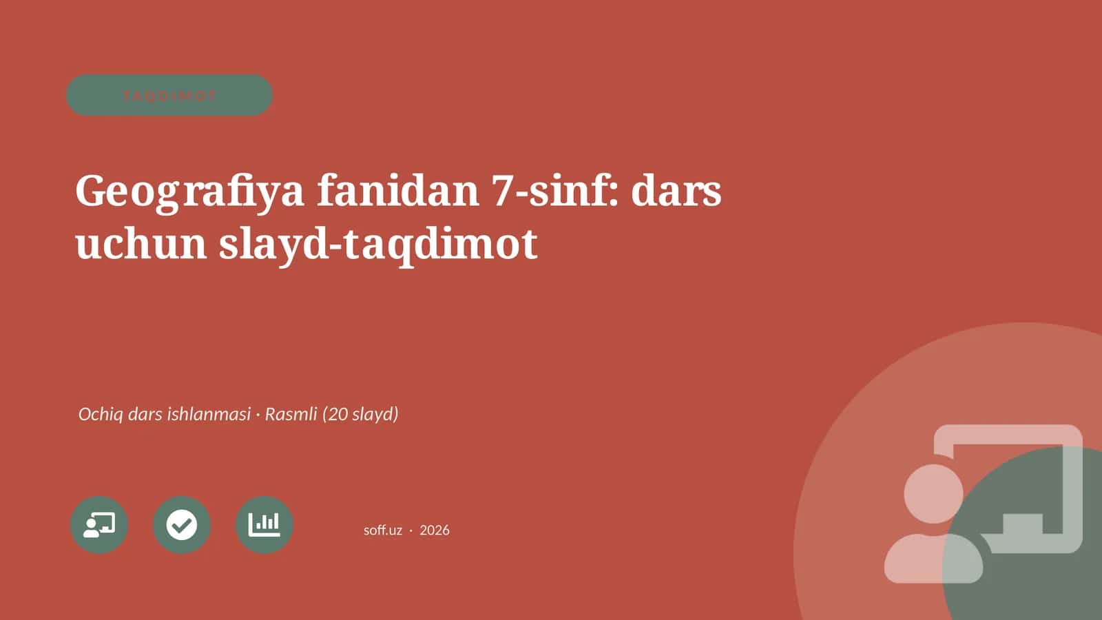 Geografiya fanidan 7-sinf: dars uchun slayd-taqdimot 1