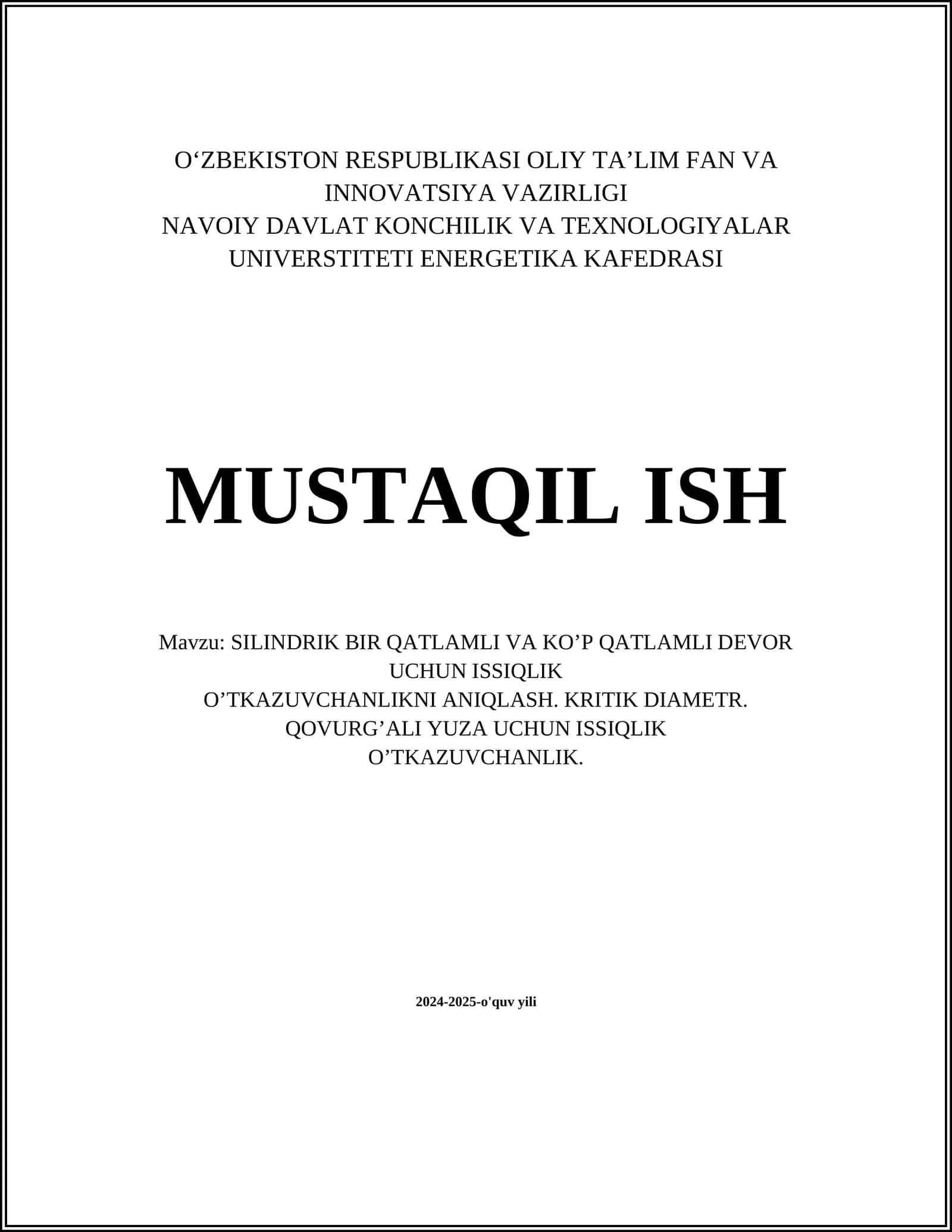 SILINDRIK BIR QATLAMLI VA KO’P QATLAMLI DEVOR UCHUN ISSIQLIK O’TKAZUVCHANLIKNI ANIQLASH 1