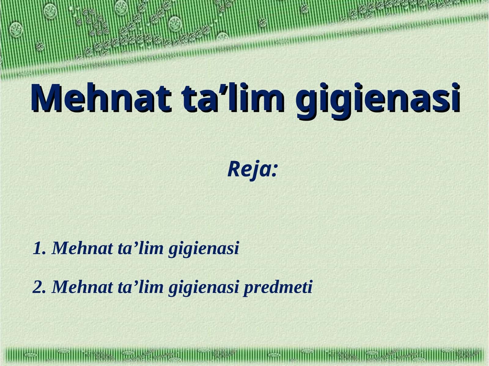 Mehnat ta’lim gigienasi 1