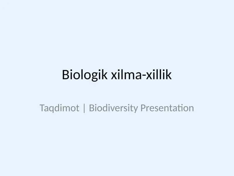 Biologik xilma-xillik 1