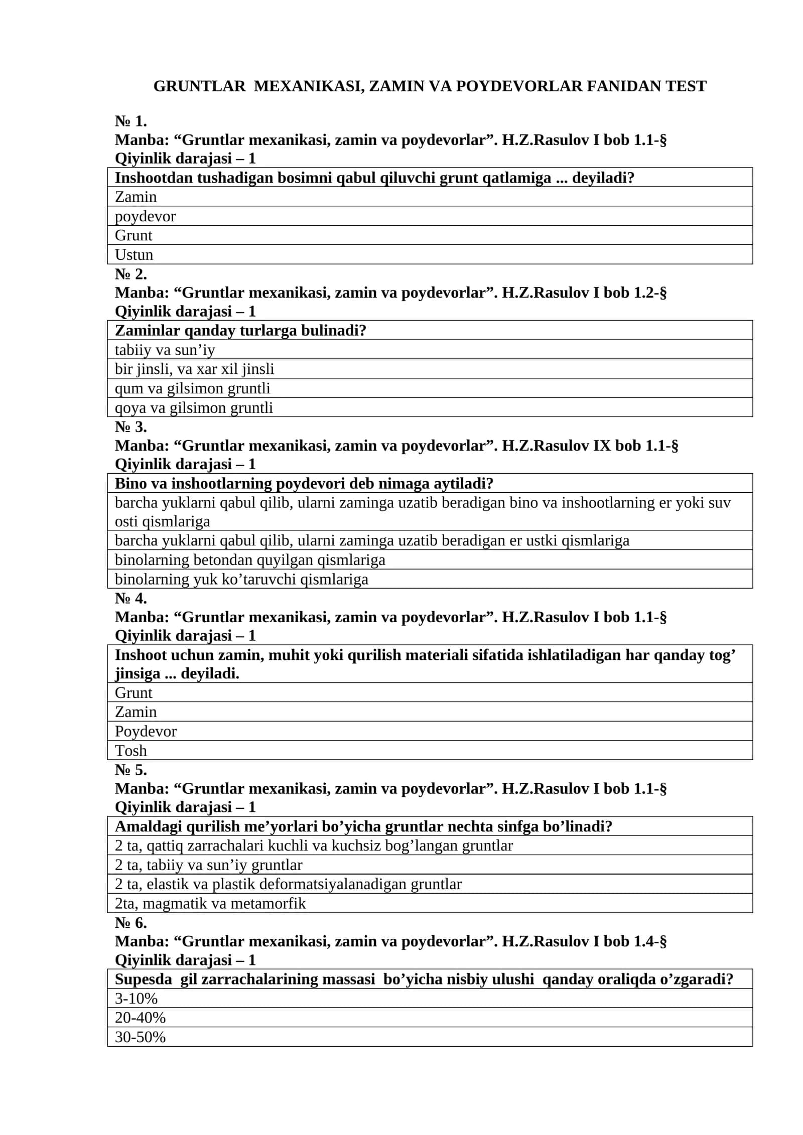 Gruntlar mexanikasi, zamin va poydevorlar fanidan test 1