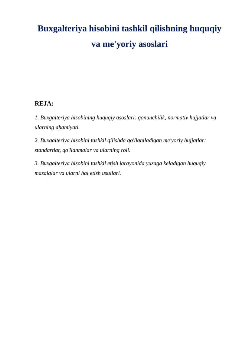 Buxgalteriya hisobini tashkil qilishning huquqiy va me'yoriy asoslari 1