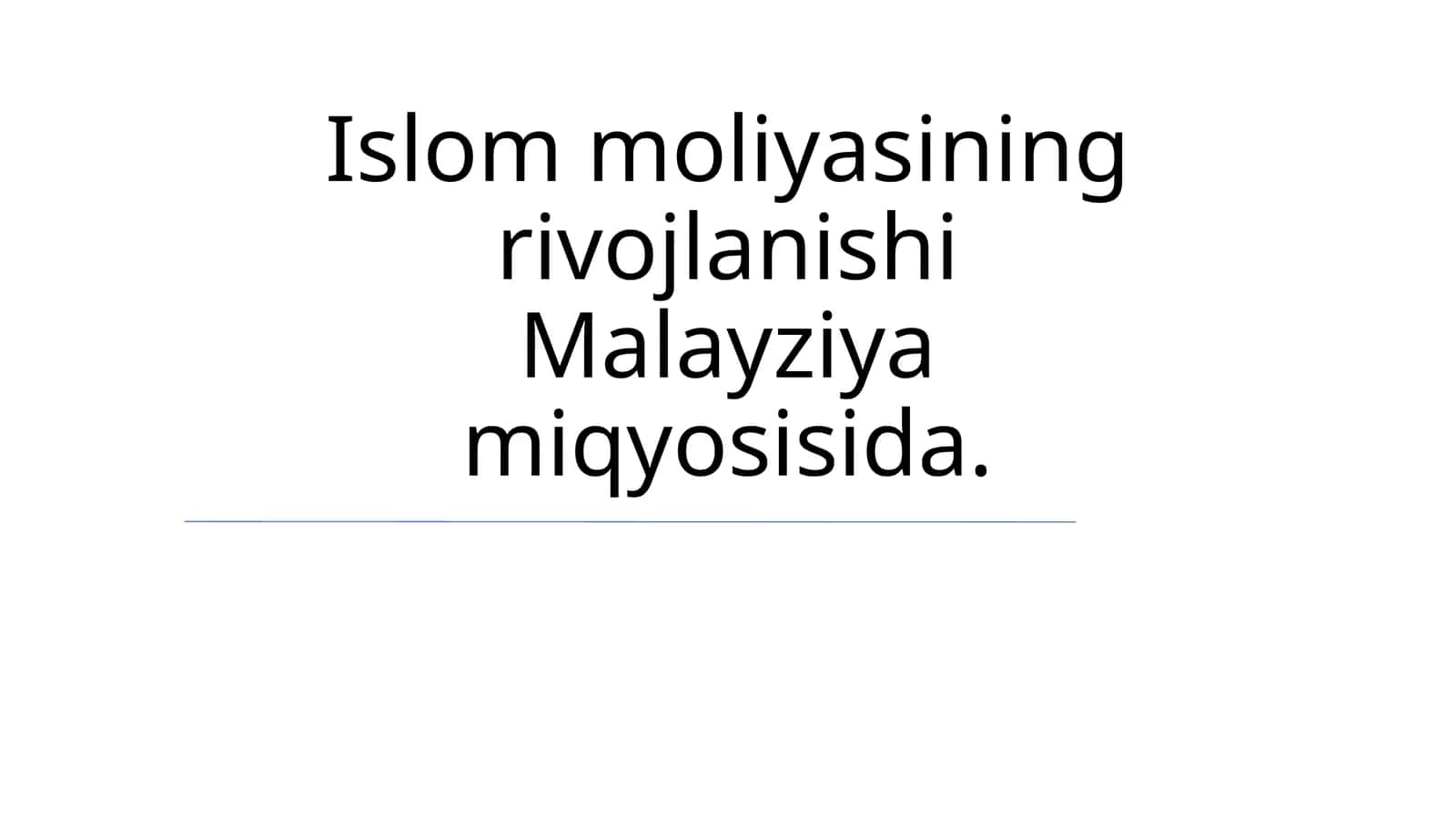 Islom moliyasining rivojlanishi Malayziya miqyosisida 1